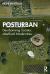 Posturban : Deurbanising Society: AlterRural Modernities