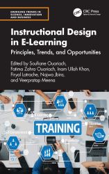 Instructional Design in E-Learning : Principles, Trends, and Opportunities