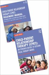 Child-Parent Relationship Therapy (CPRT) - a Treatment Manual and Therapy Model Bundle