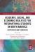 Academic, Social, and Economic Realities for International Students in North America : A Multidisciplinary Examination