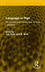 Language in Sign : An International Perspective on Sign Language