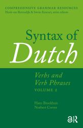 Syntax of Dutch : Verbs and Verb Phrases. Volume 2