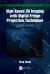 High-Speed 3D Imaging with Digital Fringe Projection Techniques