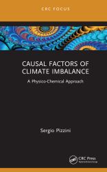 Causal Factors of Climate Imbalance : A Physico-Chemical Approach