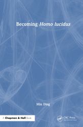 Becoming Homo Lucidus