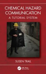 Chemical Hazard Communication : A Tutorial System
