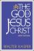 The God of Jesus Christ : New Edition The God of Jesus Christ : New Edition