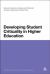 Developing Student Criticality in Higher Education