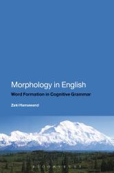 Morphology in English : Word Formation in Cognitive Grammar