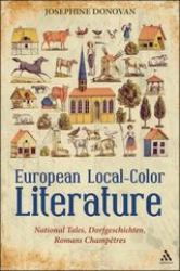 European Local-Color Literature : National Tales, Dorfgeschichten, Romans Champetres