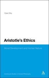Aristotle's Ethics : Moral Development and Human Nature