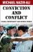 Conviction and Conflict