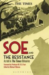 SOE and the Resistance : As Told in the Times Obituaries