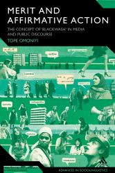 Merit, Affirmative Action and 'Blackwash' in Media and Public Discourse