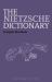 The Nietzsche Dictionary The Nietzsche Dictionary