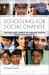 Schooling for Social Change : The Rise and Impact of Human Rights Education in India