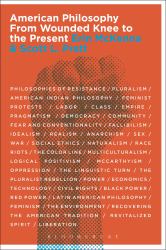 American Philosophy : From Wounded Knee to the Present