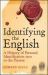 Identifying the English : A History of Personal Identification 1500 to the Present