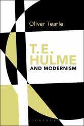 T.E. Hulme and Modernism