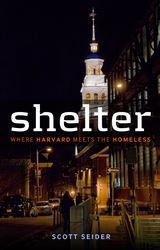 Shelter : Where Harvard Meets the Homeless