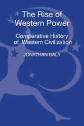 The Rise of Western Power : A Comparative History of Western Civilization