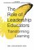 The Role of Leadership Educators : Transforming Learning