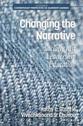 Changing the Narrative : Socially Just Leadership Education