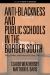 Anti-Blackness and Public Schools in the Border South : Policy, Politics, and Protest in St. Louis, 1865-1972