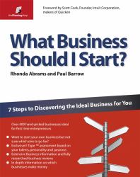 What Business Should I Start? : 7 steps to Discovering the Ideal Business for You