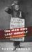 The Man Who Lost Himself : The Unbelievable Story of the Tichborne Claimant The Man Who Lost Himself : The Unbelievable Story of the Tichborne Claimant