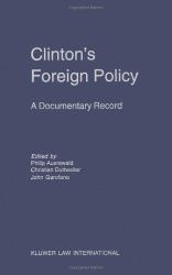 Clinton's Foreign Policy : A Documentary Record