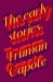 The Early Stories of Truman Capote The Early Stories of Truman Capote