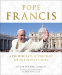 Pope Francis : A Celebration in Pictures