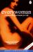 Everywoman : A Gynaecological Guide for Life Everywoman : A Gynaecological Guide for Life