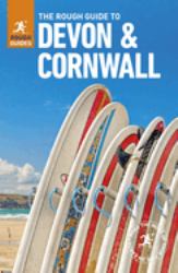 The Rough Guide to Devon and Cornwall (Travel Guide)