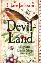 Devil-Land : England under Siege, 1588-1688