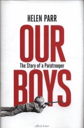Our Boys : The Story of a Paratrooper