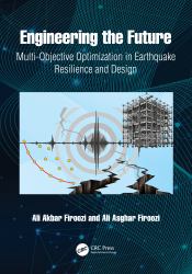 Engineering the Future : Multi-Objective Optimization in Earthquake Resilience and Design