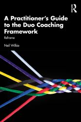 A Practitioner's Guide to the Duo Coaching Framework : Reframe