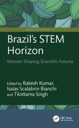 Brazil's STEM Horizon : Women Shaping Scientific Futures