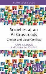 Societies at an AI Crossroads : Choices and Value Conflicts
