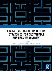 Navigating Digital Disruption: Strategies for Sustainable Business Management