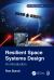 Resilient Space Systems Design : An Introduction