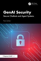 Genai Security : Secure Chatbots and Agent Systems