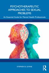 Psychotherapeutic Approaches to Sexual Problems : An Essential Guide for Mental Health Professionals