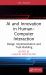 AI and Innovation in Human-Computer Interaction : Design Implementation and Trust-Building