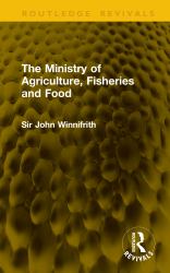 The Ministry of Agriculture, Fisheries and Food