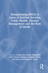 Strengthening BRICS in Areas of Internal Security, Public Health, Disaster Management and the Role of Media
