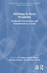 Pathways to Rural Prosperity : Livelihood Interventions and Transformation in India