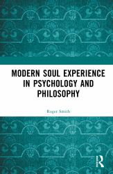 Modern Soul Experience in Psychology and Philosophy